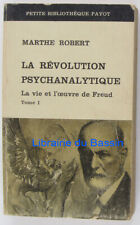 La révolution psychanalytique La vie et l'oeuvre de Freud Tome I M. Robert 1970