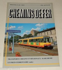 CHEMINS de FER N° 422 de 1993 : Desserte des Usines RENAULT de BOULOGNE - Frein