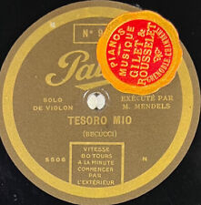 M. Mendels : Tesoro mio / Simple aveu (Solo violon) 78 tours rpm 12" PATHE 9511