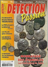 DETECTION PASSION n° 137, trésors mayas, Evangiles, Melle, Pîtres, NM Gatteaux