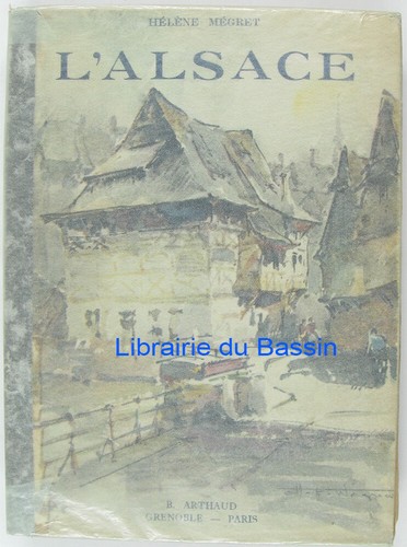 Alsace hélène mégret - l'alsace,