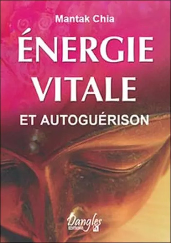 énergie vitale - vitale, et