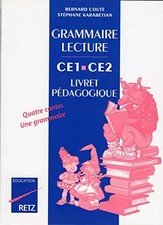 Grammaire et lecture, CE1, CE2, livre du professeur, Bernard Couté et Stéphane K