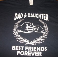 T-SHIRT PAPA & FILLE MEILLEURS AMIS toutes tailles NEUF CADEAU ANNIVERSAIRE NOEL