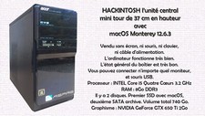 HACKINTOSH l’unité central mini tour de 37 cm en hauteur avec macOS Monterey 12