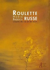 Roulette russe, Horia Badescu