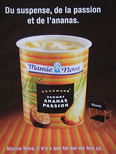 ?PUBLICITÉ DE PRESSE? MAMIE NOVA GOURMAND YAOURT ANANAS PASSION - ADVERTISING