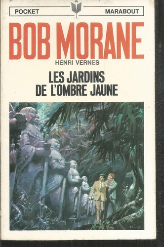 Bob morane les jardins - bob,