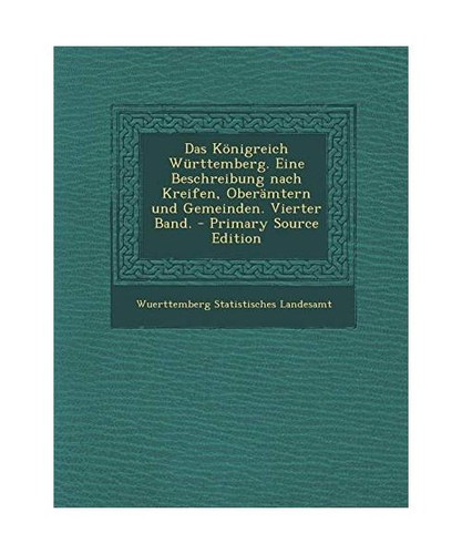 Das konigreich wurttemberg - das,