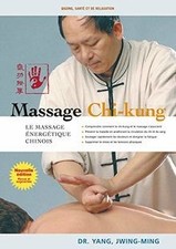 Massage chi-kung : Le massage