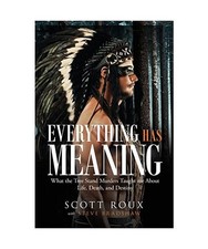 Everything has Meaning: What