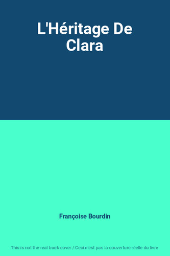 Héritage clara - l'héritage,