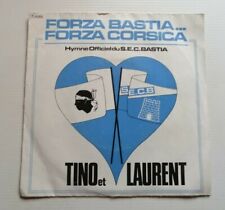 LAURENT & TINO : Forza Bastia Forza Corsica, Hymne Officiel 7" 45T PATHE TLR 005