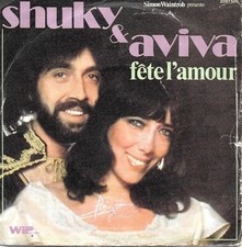 Shuky & Aviva: Fête L'Amour / Ils Ne M'ont Parlé Que De Toi [Vinyle 45 tours 7"]