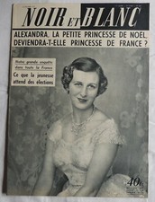 Revue Noir et Blanc n°564 du 26/12/1955 - Princesse de France - Comme neuve