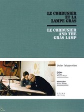 Le Corbusier et la Lampe Gras