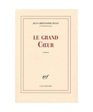 Le grand Coeur, Rufin