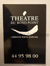 THEATRE DU ROND POINT COMPAGNIE MARCEL MARECHAL publicité  carte postale 