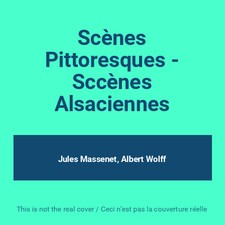 Scènes Pittoresques -
