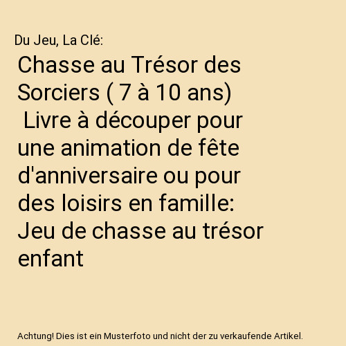 Chasse trésor des sorciers - des,