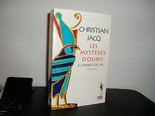 LES MYSTERES D'OSIRIS l'arbre de vie / Christian JACQ