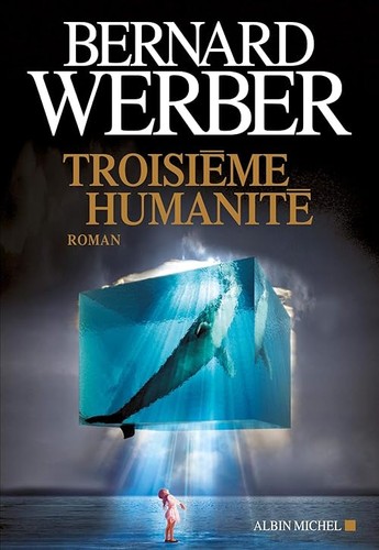 Troisième humanité werber - troisième,