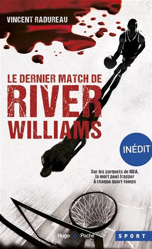 Dernier match river - dernier, de
