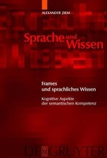 Alexander Ziem Frames und sprachliches Wissen (Relié) Sprache und Wissen (SuW)