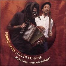Rei funana von ferro - von, ferro_gaita