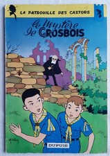 LA PATROUILLE DES CASTORS 1 LE MYSTERE DE GROSBOIS 1964 DOS JAUNE  MITACQ BE