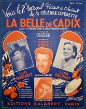 OPÉRETTE MARIANO PARTITION RECUEIL LA BELLE DE CADIX DACHARY FRÉBERT LELONG 1949