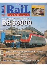 RAIL PASSION N°49 BB 36000 / LES CHANTIER ZURICHOIS / LES 150 X ALLEMANDE 