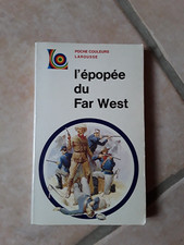 l'épopée du far West /