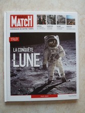 PARIS MATCH CHRONIQUE DE NOTRE TEMPS 1969 (LA CONQUÊTE DE LA LUNE)