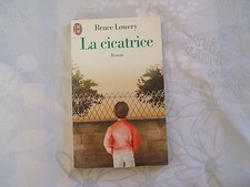 La Cicatrice - Lowery, Bruce