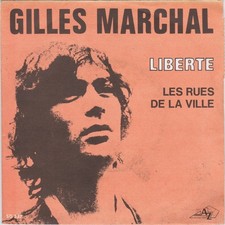 GILLES MARCHAL LIBERTE / LES RUES DE LA VILLE FRENCH 45 SINGLE