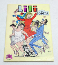 LILI A L'OPERA BD N° 28 BANDE DESSINEE SOUPLE COLLECTION JEUNESSE JOYEUSE 1977