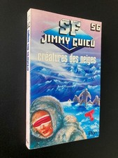 Jimmy Guieu - Créatures des