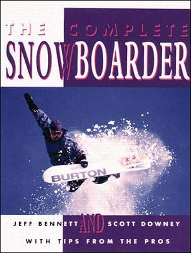 The complete snowboarder - the,