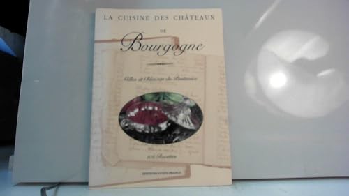 Cuisine des châteaux de - la,