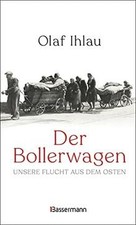 Der Bollerwagen. Unsere Flucht