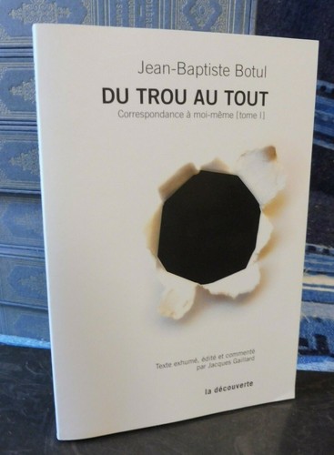 Botul jean baptiste trou au - trou,