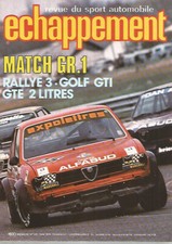 ECHAPPEMENT N°115 KADETT GT/E VS GOLF GTI VS RALLYE 3 / RAGNOTTI & R5 ALPINE T.