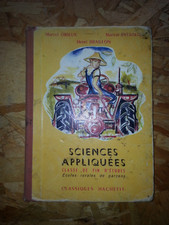 sciences appliquées CM2 M.Orieux  , M.Everaere , H.Braillon   Hachette 1963