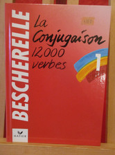 LA CONJUGAISON 12000 verbes aux Editions BESCHERELLE de 1990
