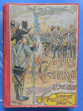 1er EMPIRE - AU PAS DE CHARGE d'Arcole aux pyramides - 1796-1800  P. de Clermont
