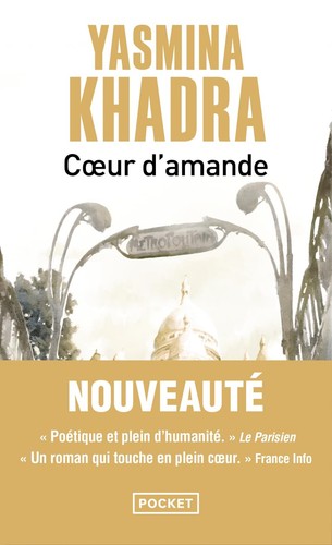 Yasmina khadra coeur - khadra, coeur-d'amande