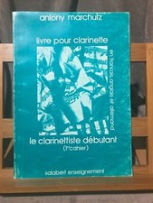 Antony Marchutz Livre pour clarinette débutant 1er cahier éditions Salabert