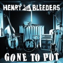 Henry the bleeders gone to - henry,