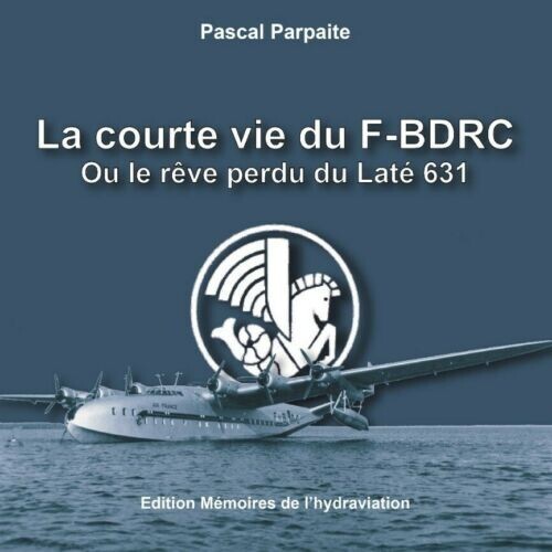 Courte vie latécoère - la,